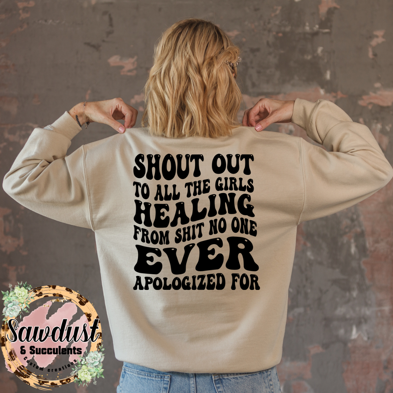 Shout Out To All The Girls Healing Graphic Crew Sweater
