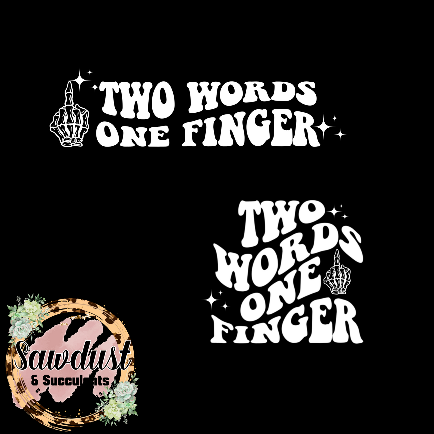 Two words one finger digital image ** PNG Digital Download ONLY