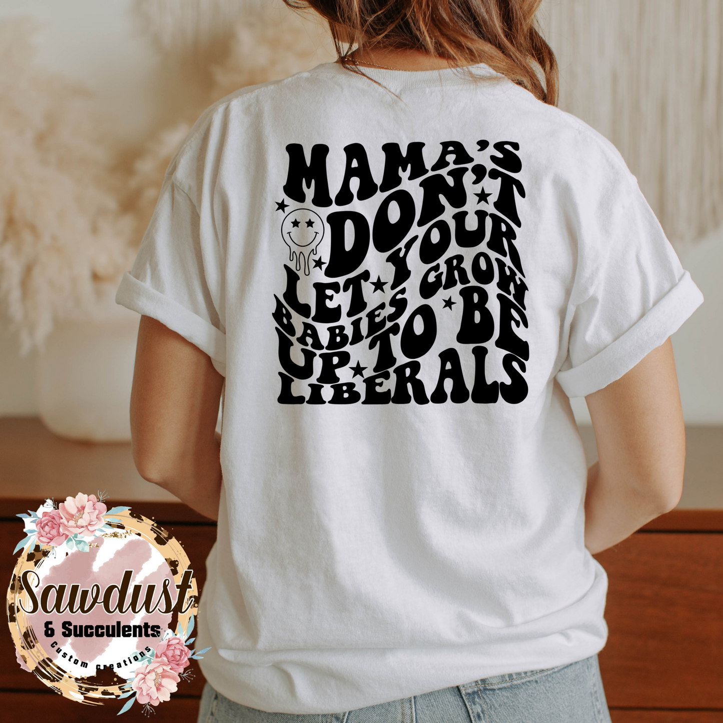 Mamas don’t let your babies grow up to be liberals
