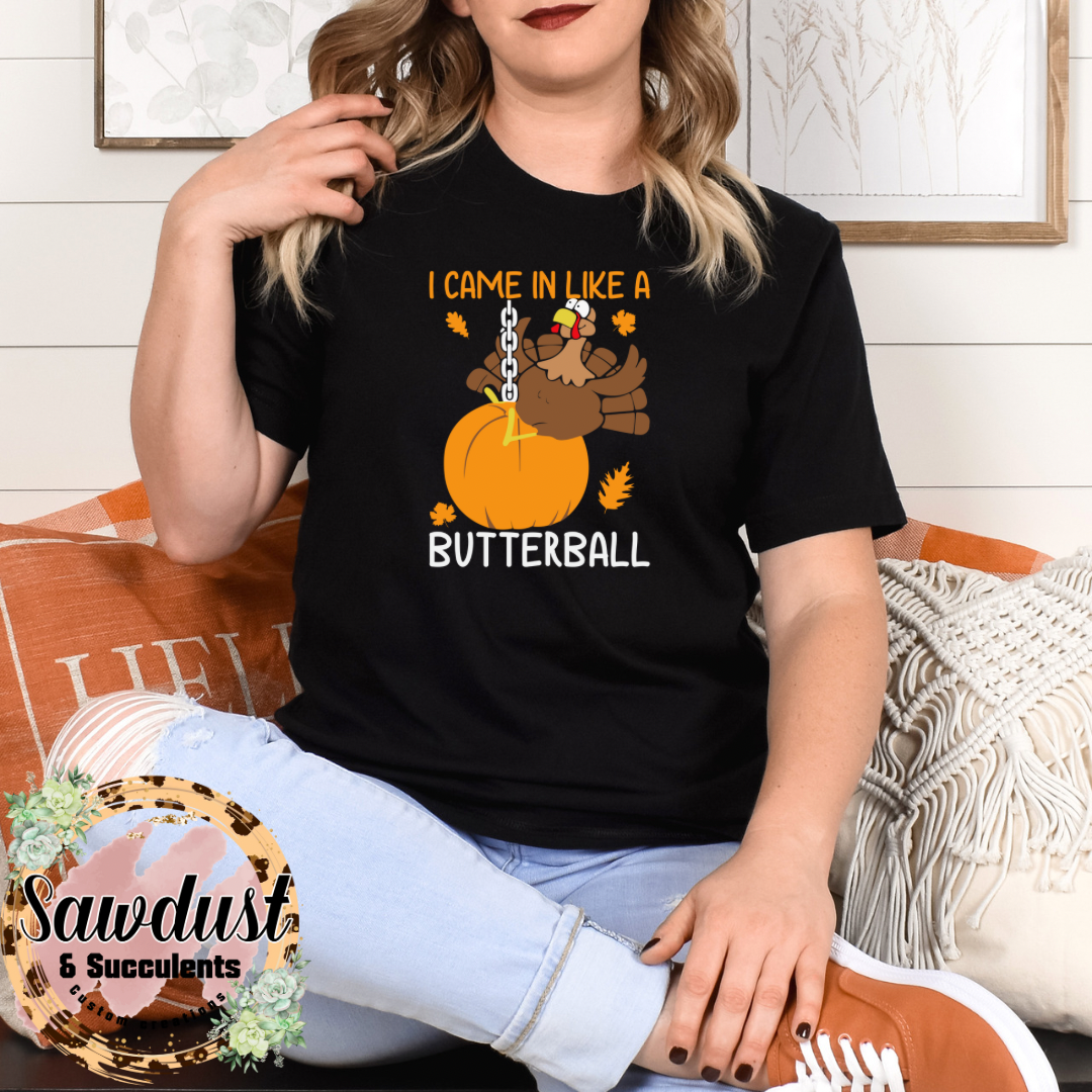 I Came In Like A Butterball Thanksgiving Graphic Crew Sweater