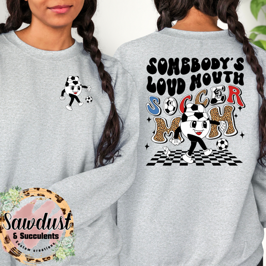Somebody’s Loud Mouth Soccer Mom Retro Graphic Crew Sweater