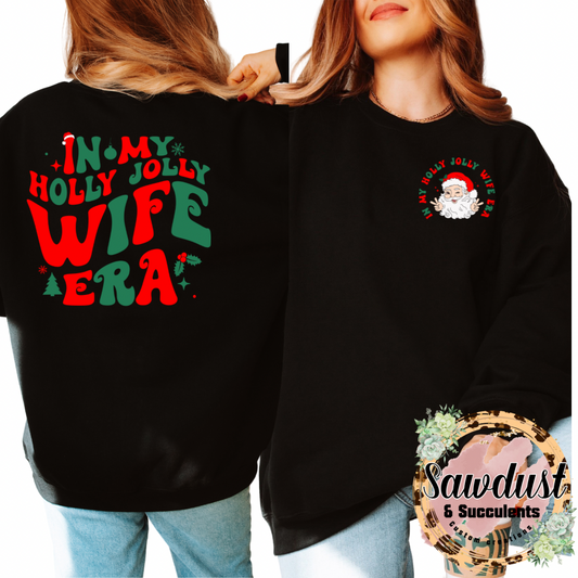 In My Holly Jolly Wife Era Graphic Crew Sweater