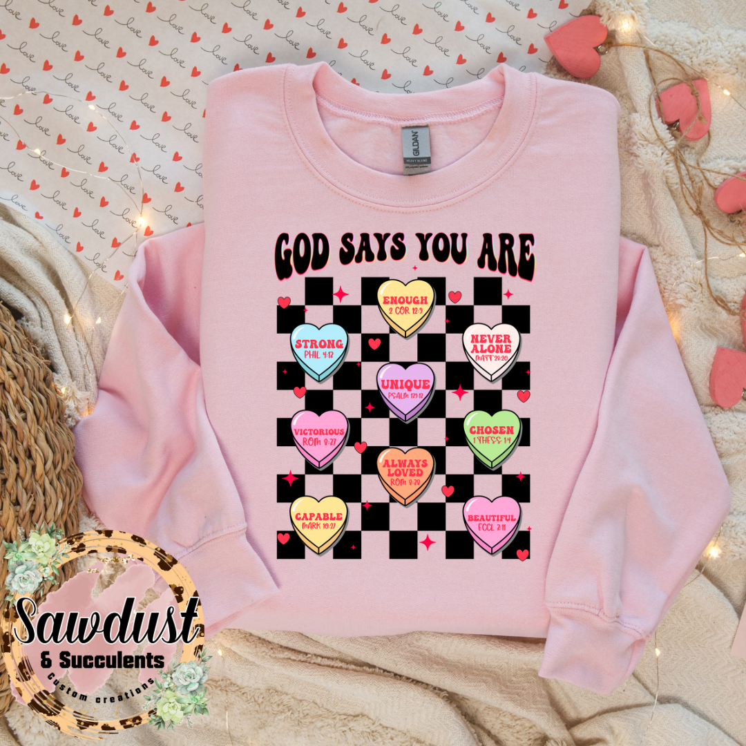 God Says You Are Conversation Heart Valentines Graphic Crew Sweater