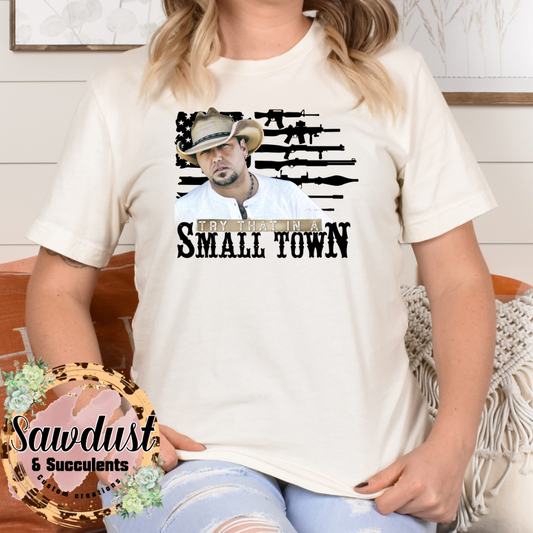 American flag try that in a small town tee