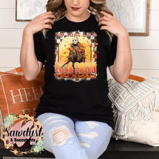 Try that in a FALL town *top writing* Graphic Tee