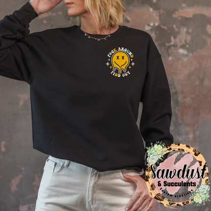 Around & Find Out Tee/Crew Sweater