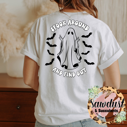 Spook Around And Find Out Tee