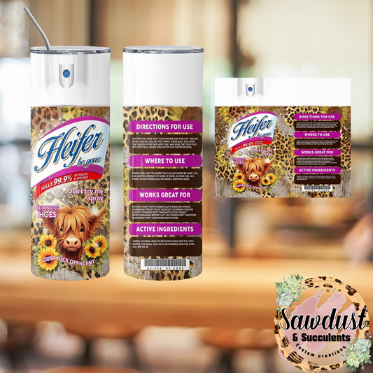 Heifer be gone 20oz Sublimation Tumbler