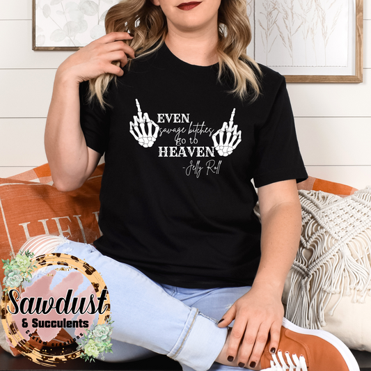 Jelly Roll *Even Savage Bitches go to Heaven Country Concert Tee