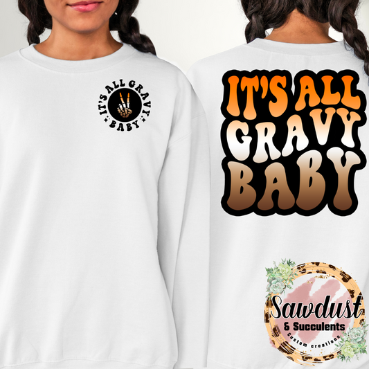 It’s all Gravy Baby Graphic Crew Sweater