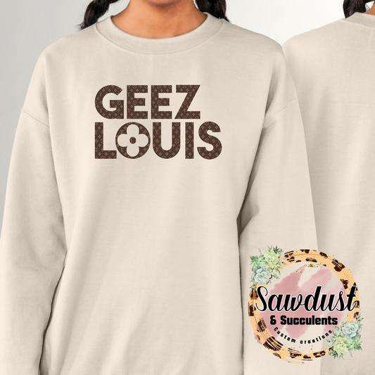 Geez Louis Crew Sweater